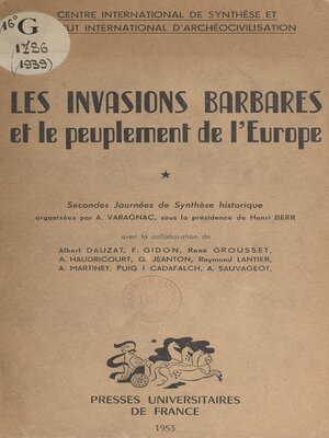 cover image of Les invasions barbares et le peuplement de l'Europe (1)